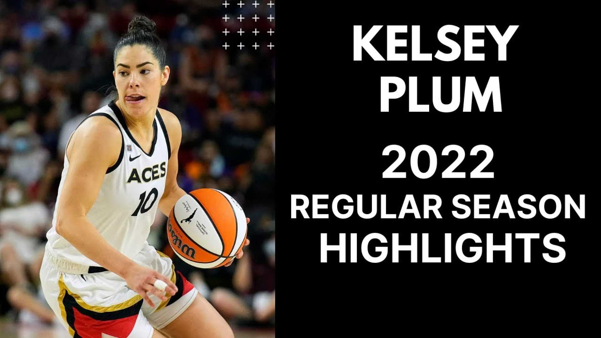 Kelsey Plum Wnba Game Highlights