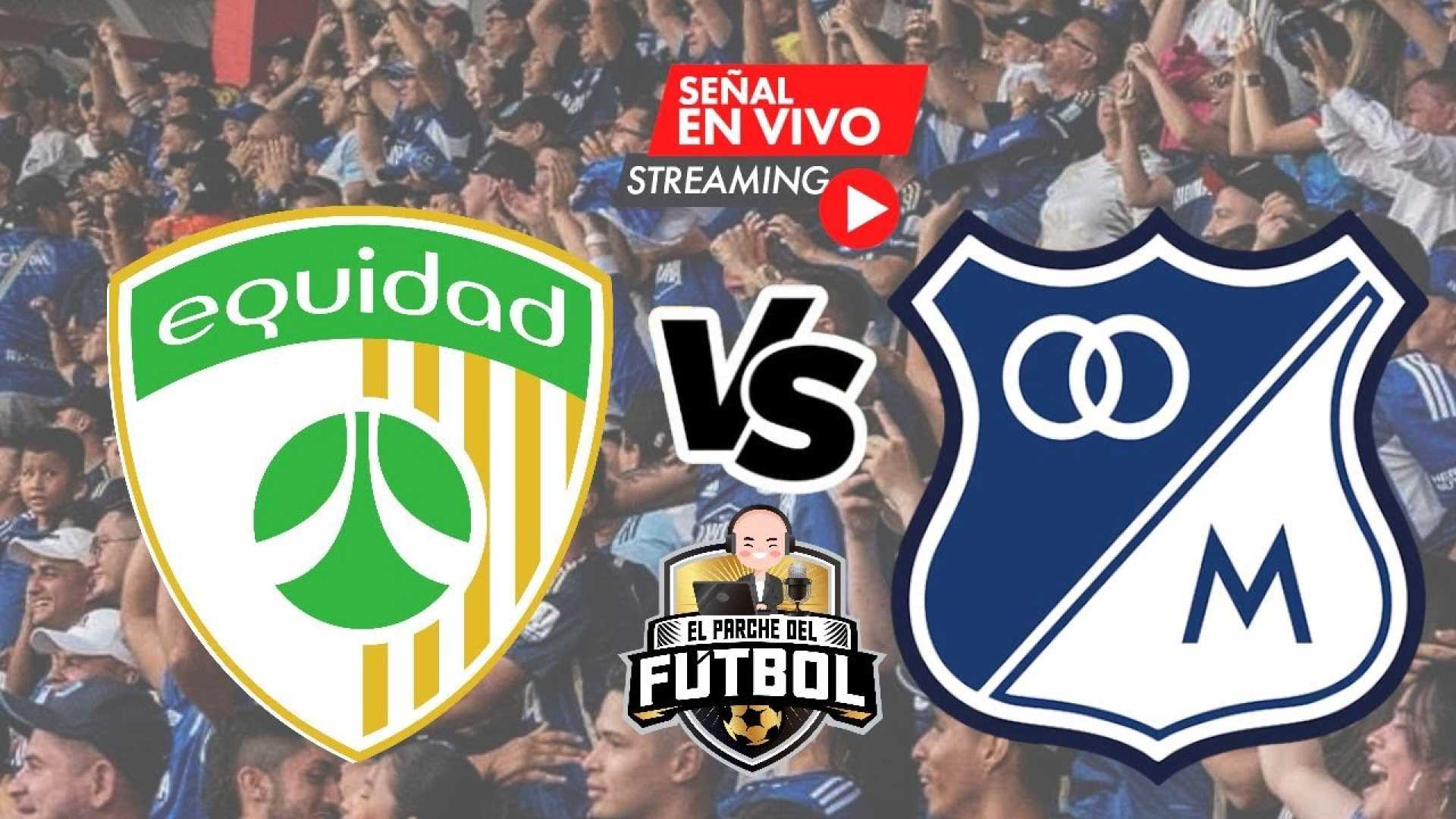 Millonarios Fc Vs La Equidad