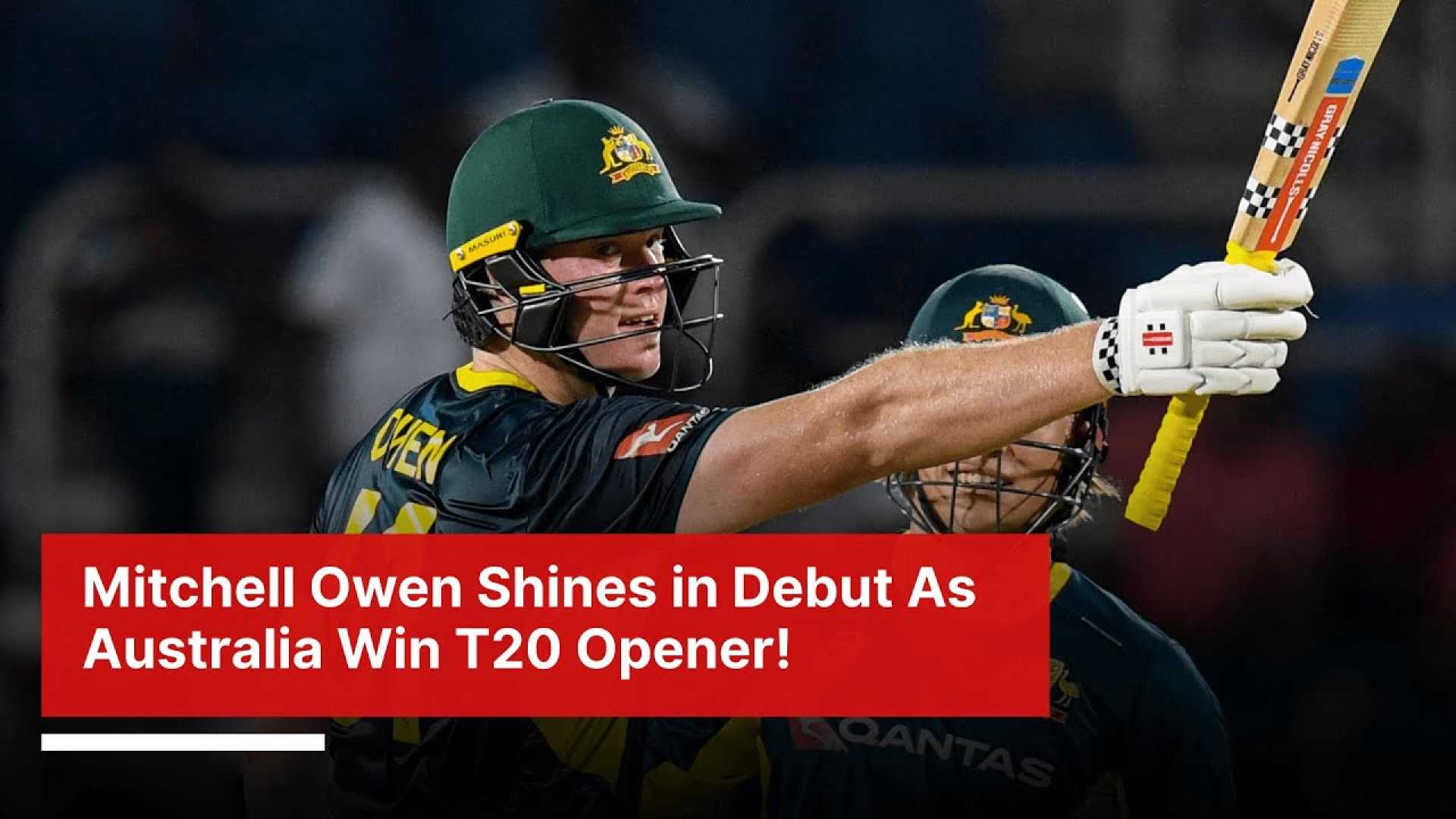 Mitchell Owen T20 Debut Australia Vs West Indies