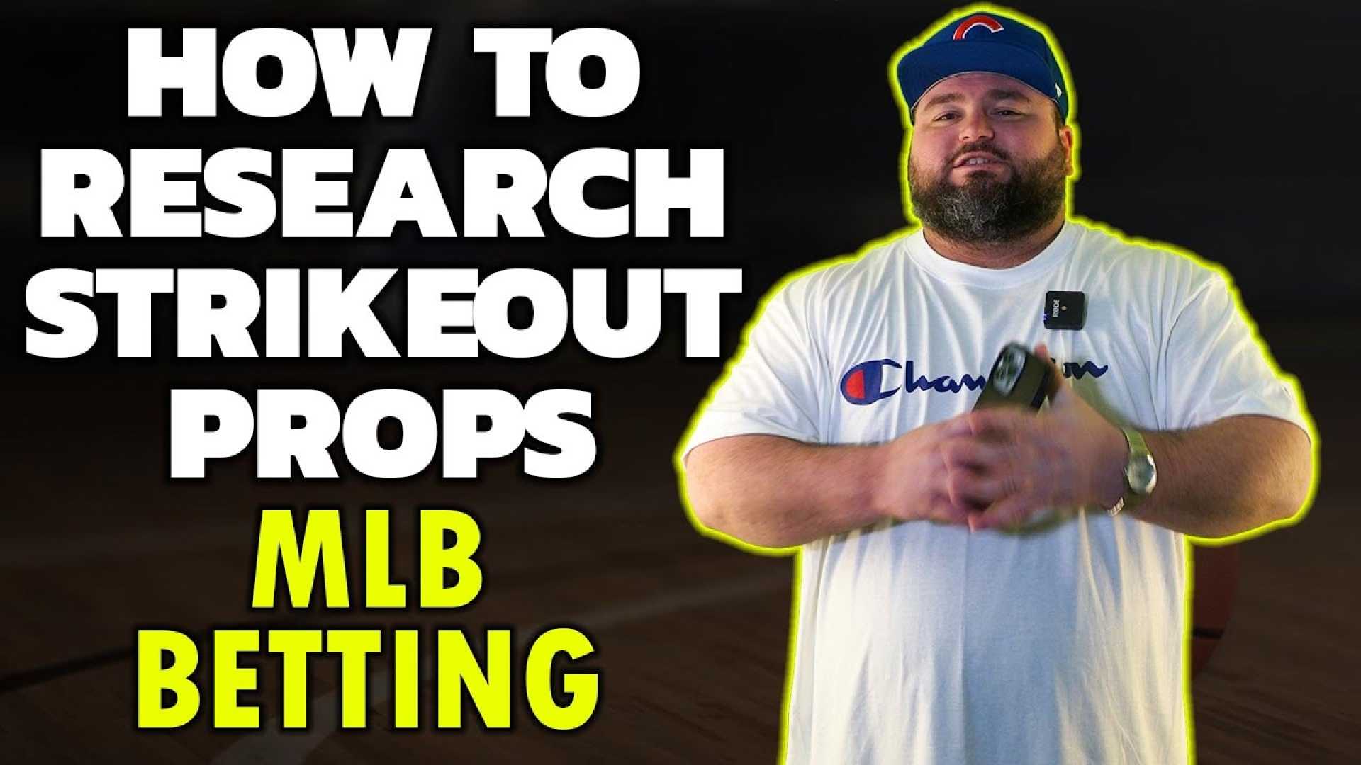 Mlb Strikeout Props Betting