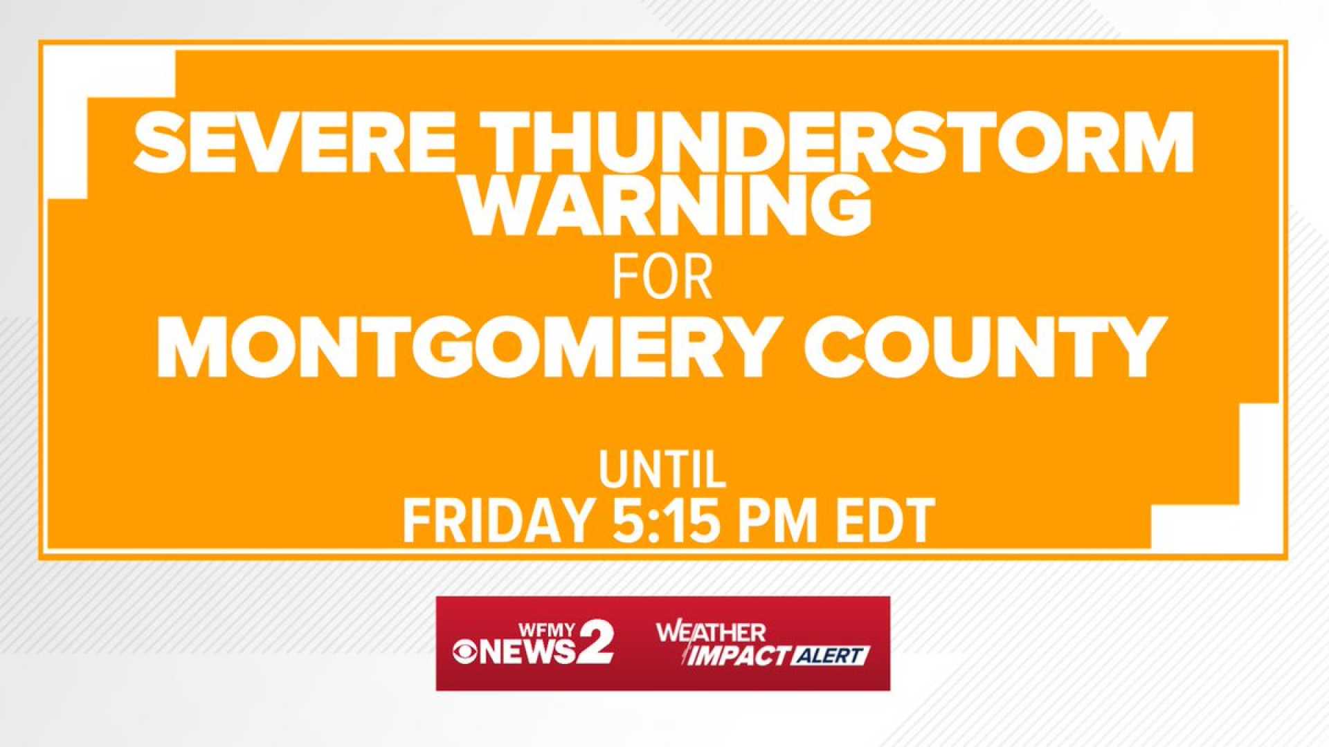 Montgomery County Severe Thunderstorm Warning