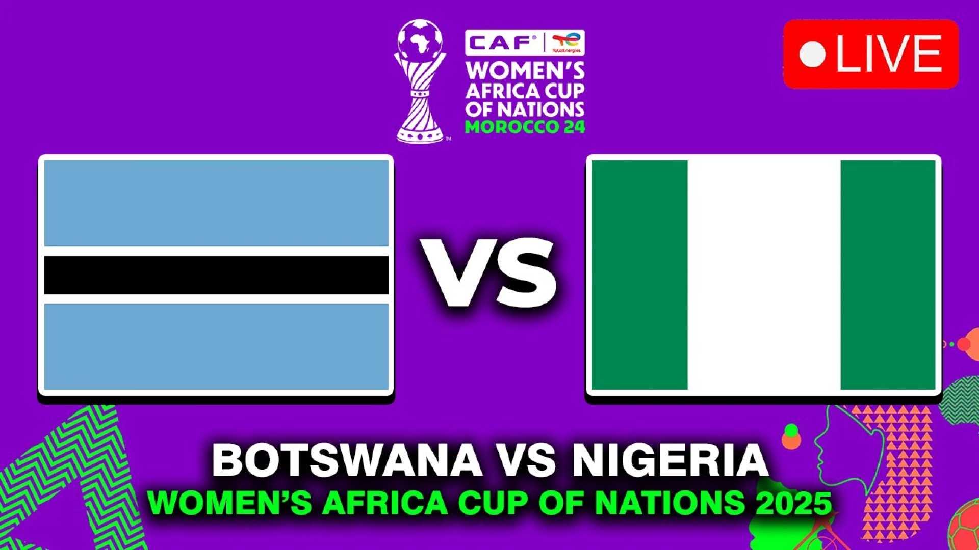 Nigeria Botswana Wafcon 2025