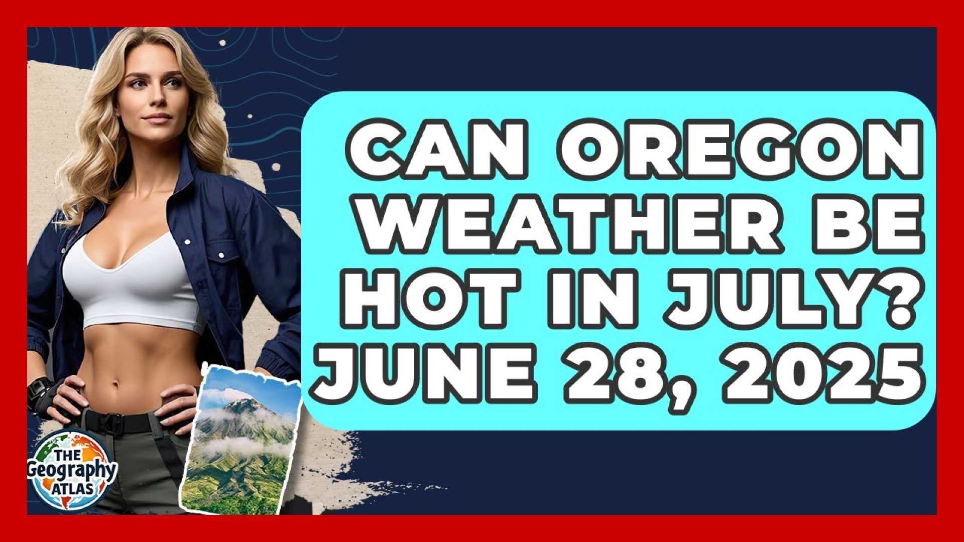 Oregon Weather Forecast July 2025