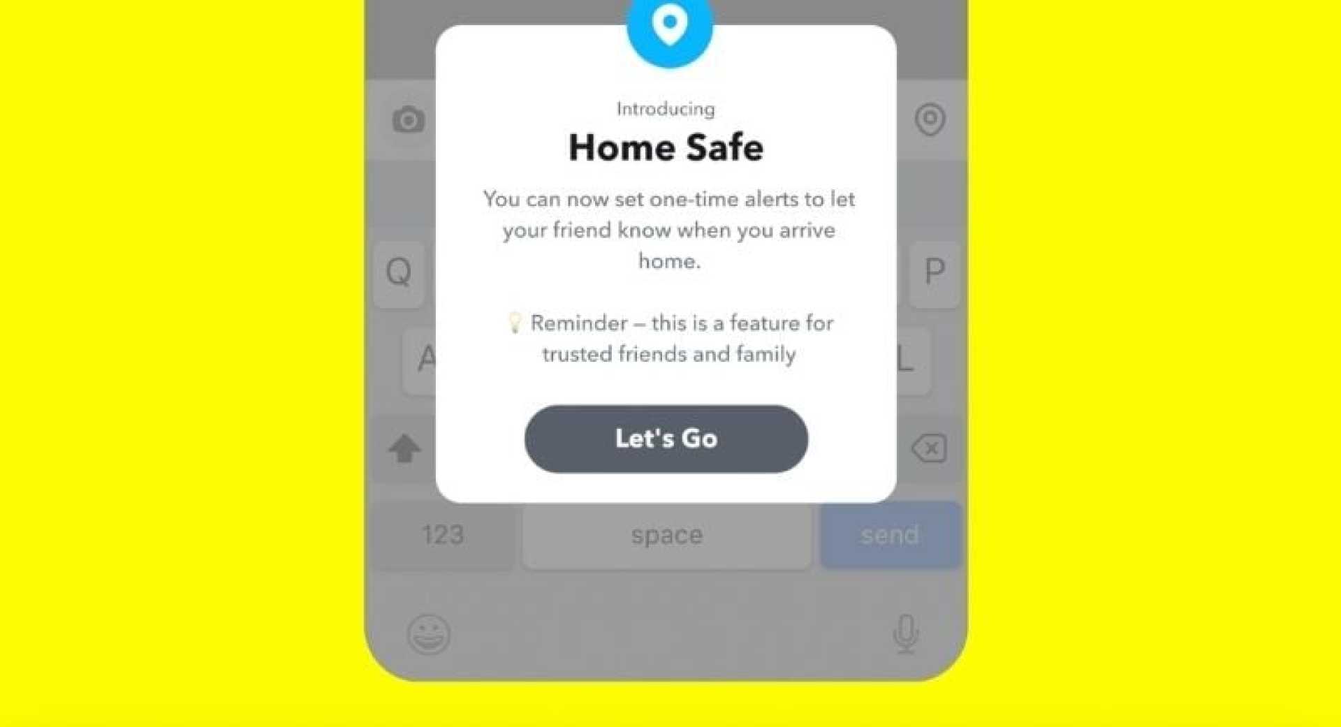Snapchat Home Safe Feature