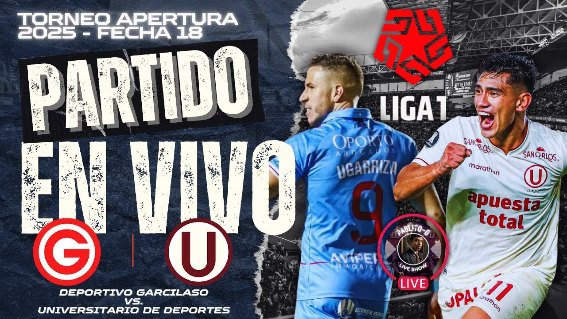 Universitario Vs Deportivo Garcilaso Liga 1 2025