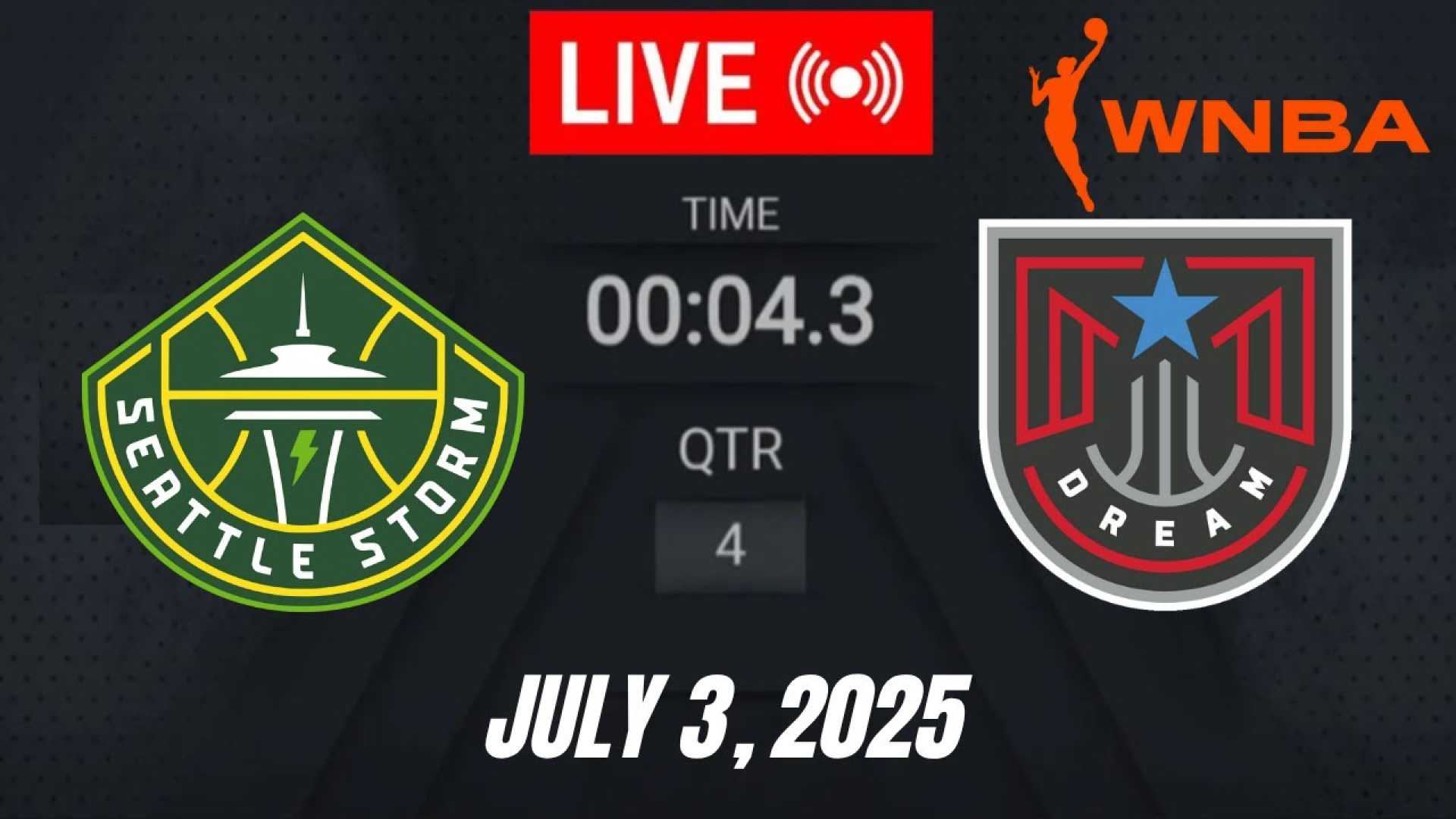 Wnba Dream Vs. Storm Game July 2025