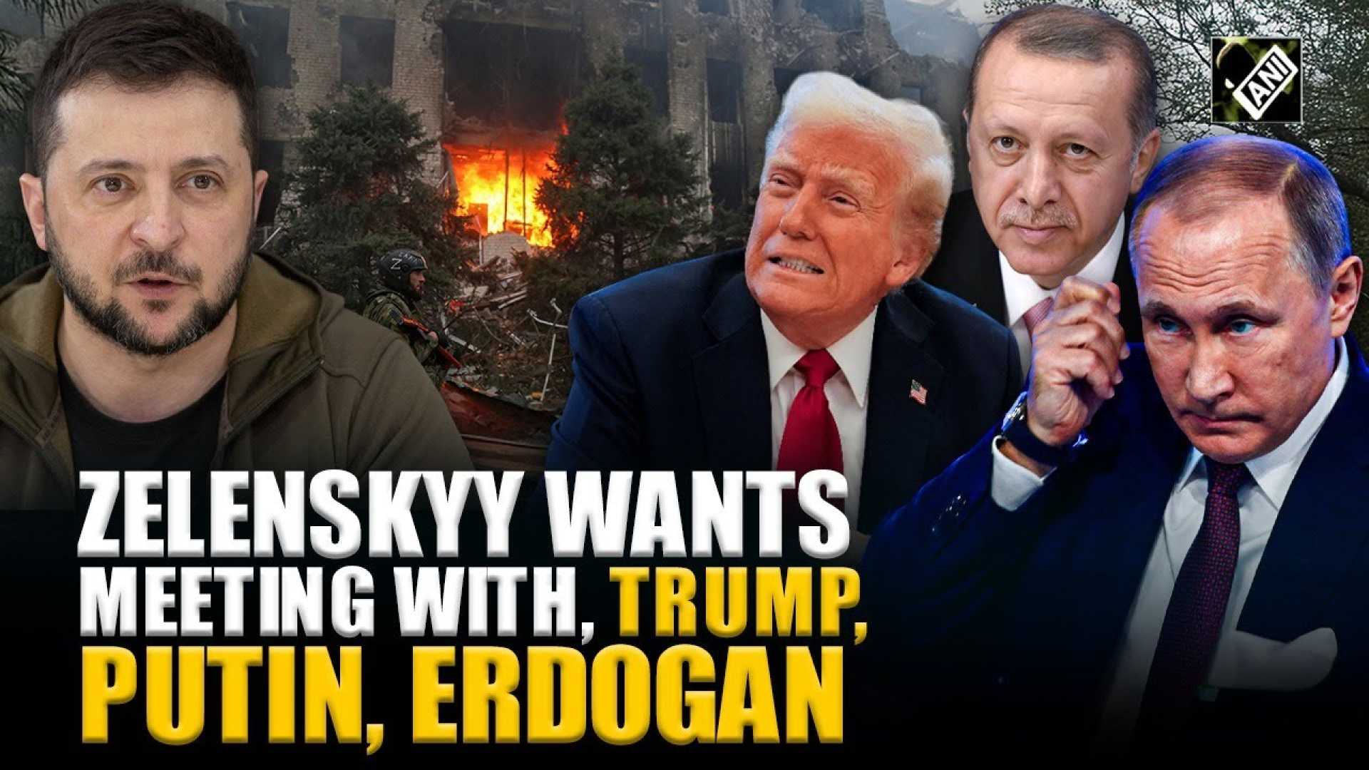 Zelenskyy Trump Putin Erdogan Meeting