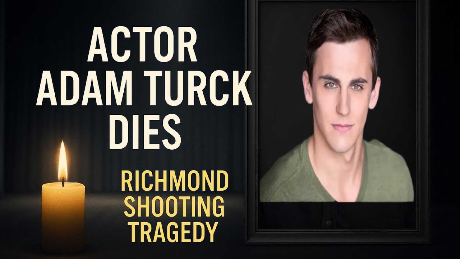 Adam Turck Shooting Richmond
