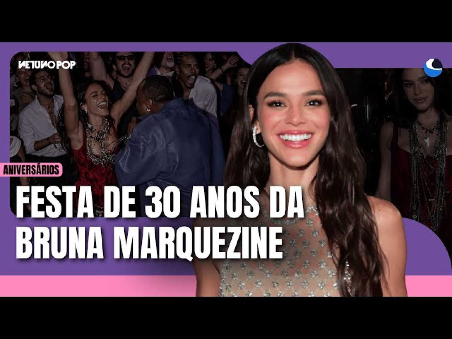 Bruna Marquezine Birthday Party 30 Years