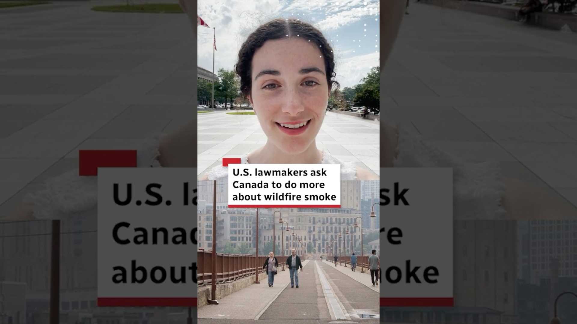 Canada Wildfire Smoke U.s. Lawmakers
