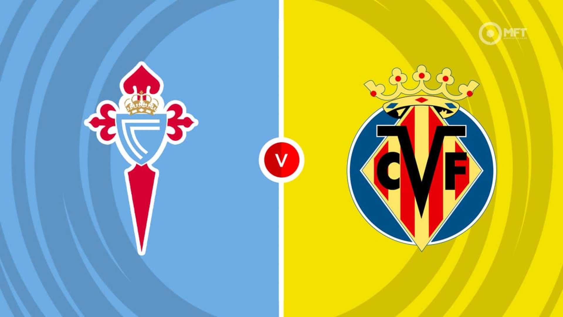 Celta Vigo Villarreal Matchup La Liga