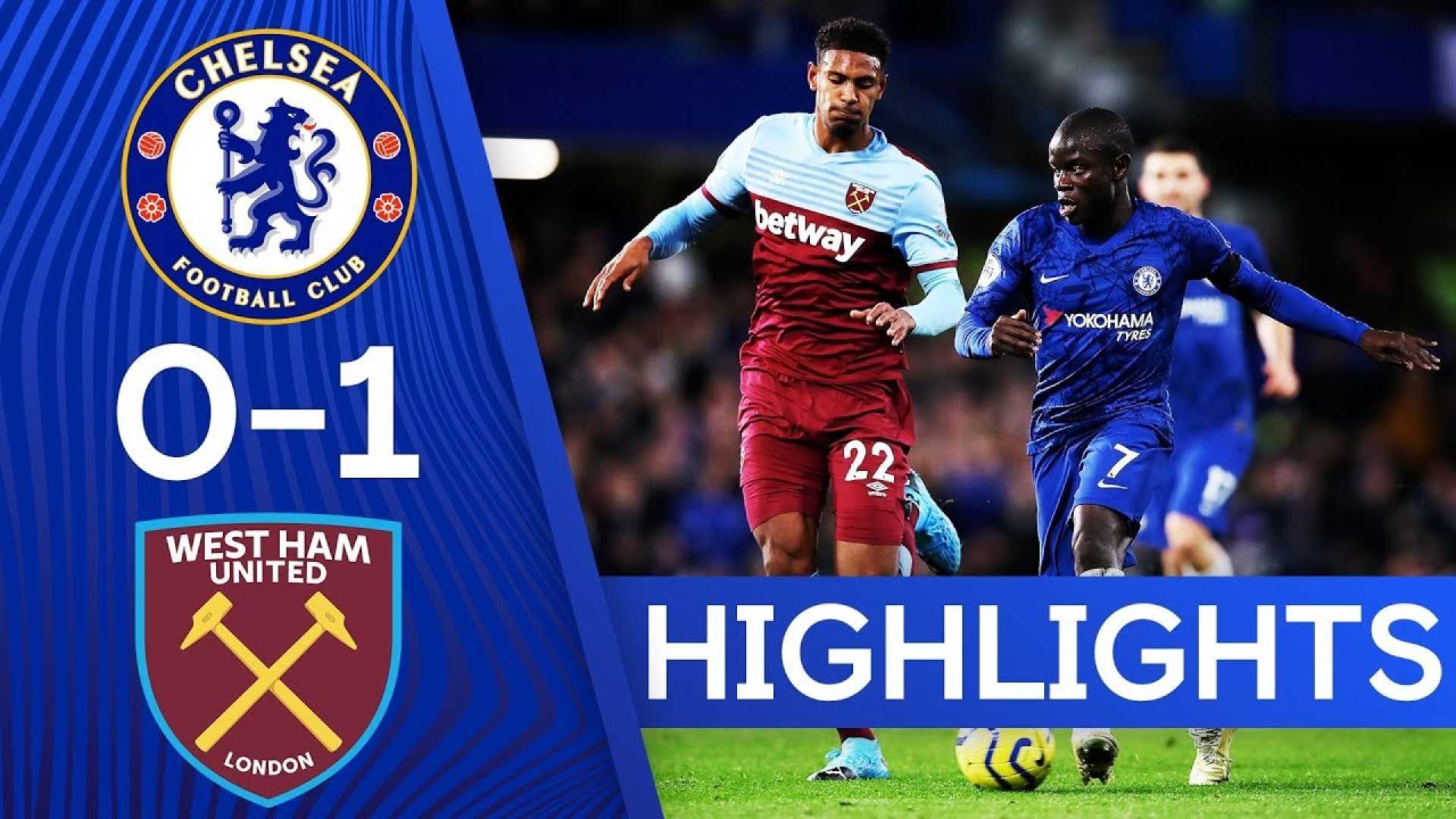 Chelsea Vs West Ham United Match Highlights