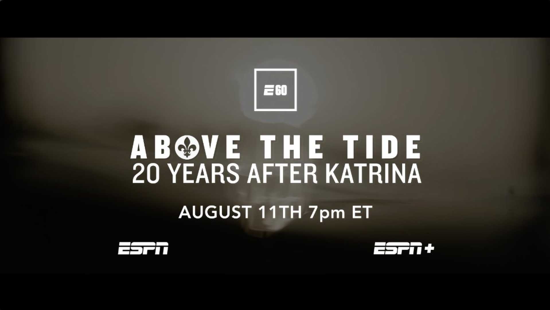 Espn E60 Above The Tide Hurricane Katrina