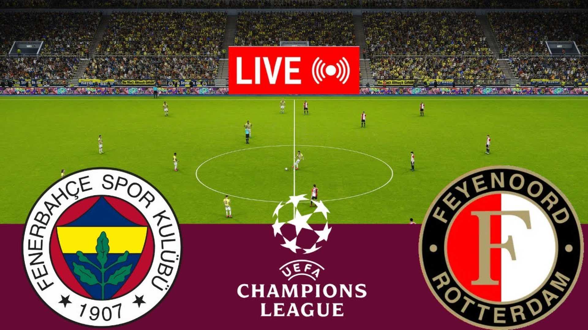 Fenerbahçe Vs Feyenoord Uefa Champions League