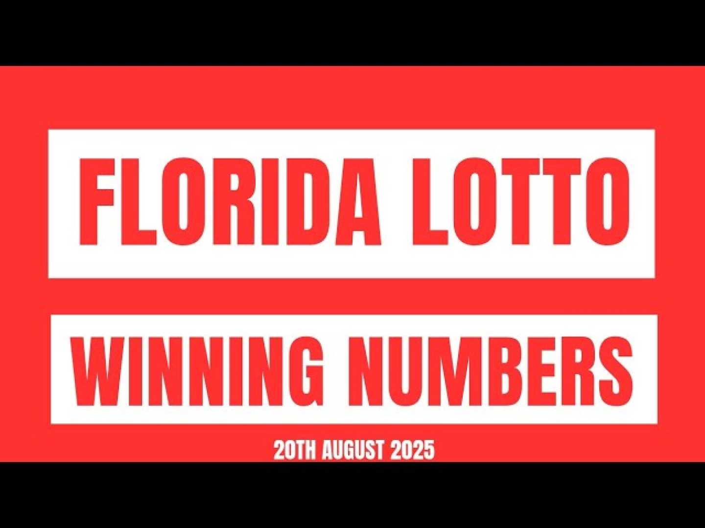 Florida Lottery Winning Numbers August 20, 2025