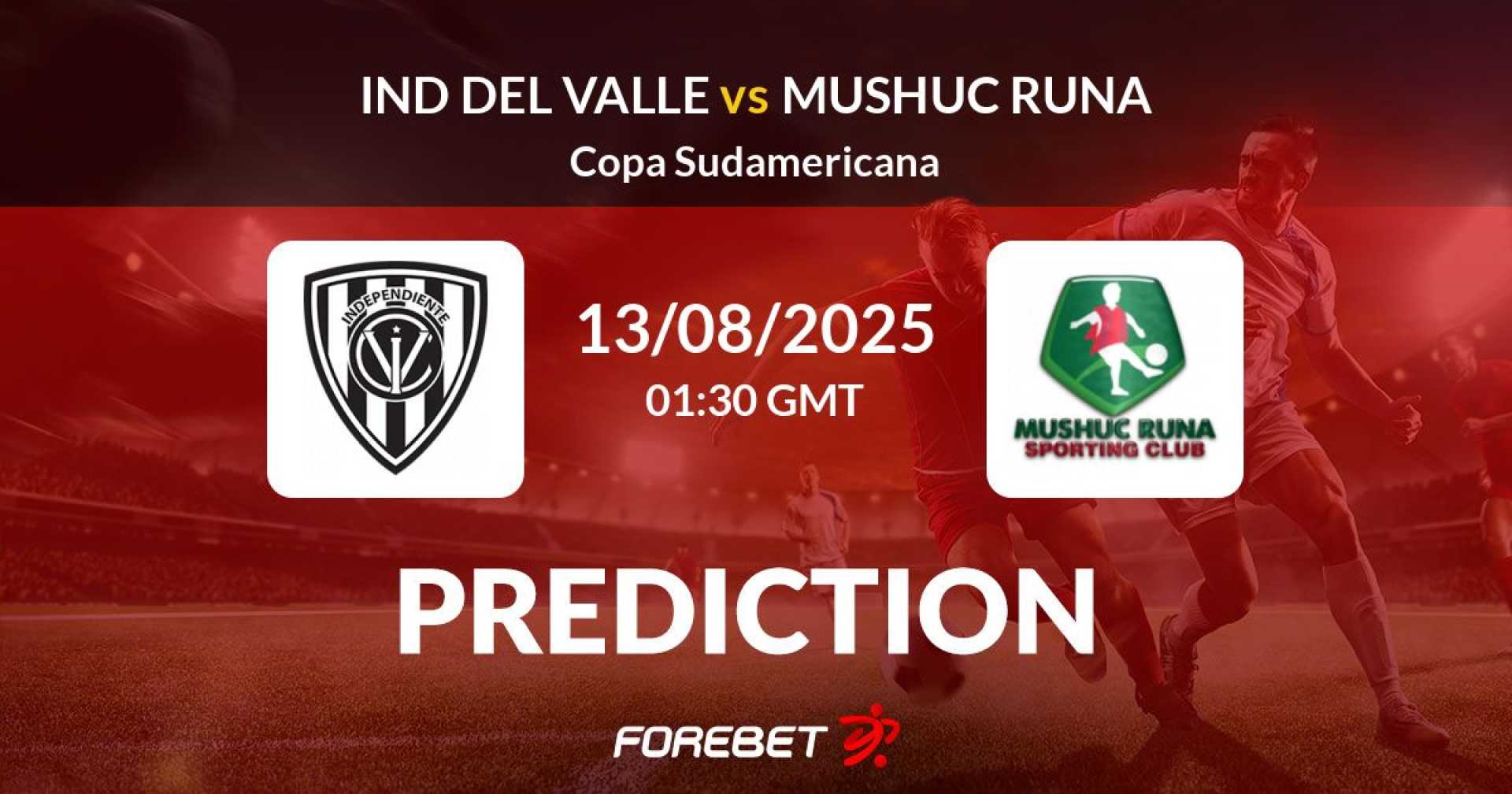 Independiente Del Valle Vs Mushuc Runa Match Preview