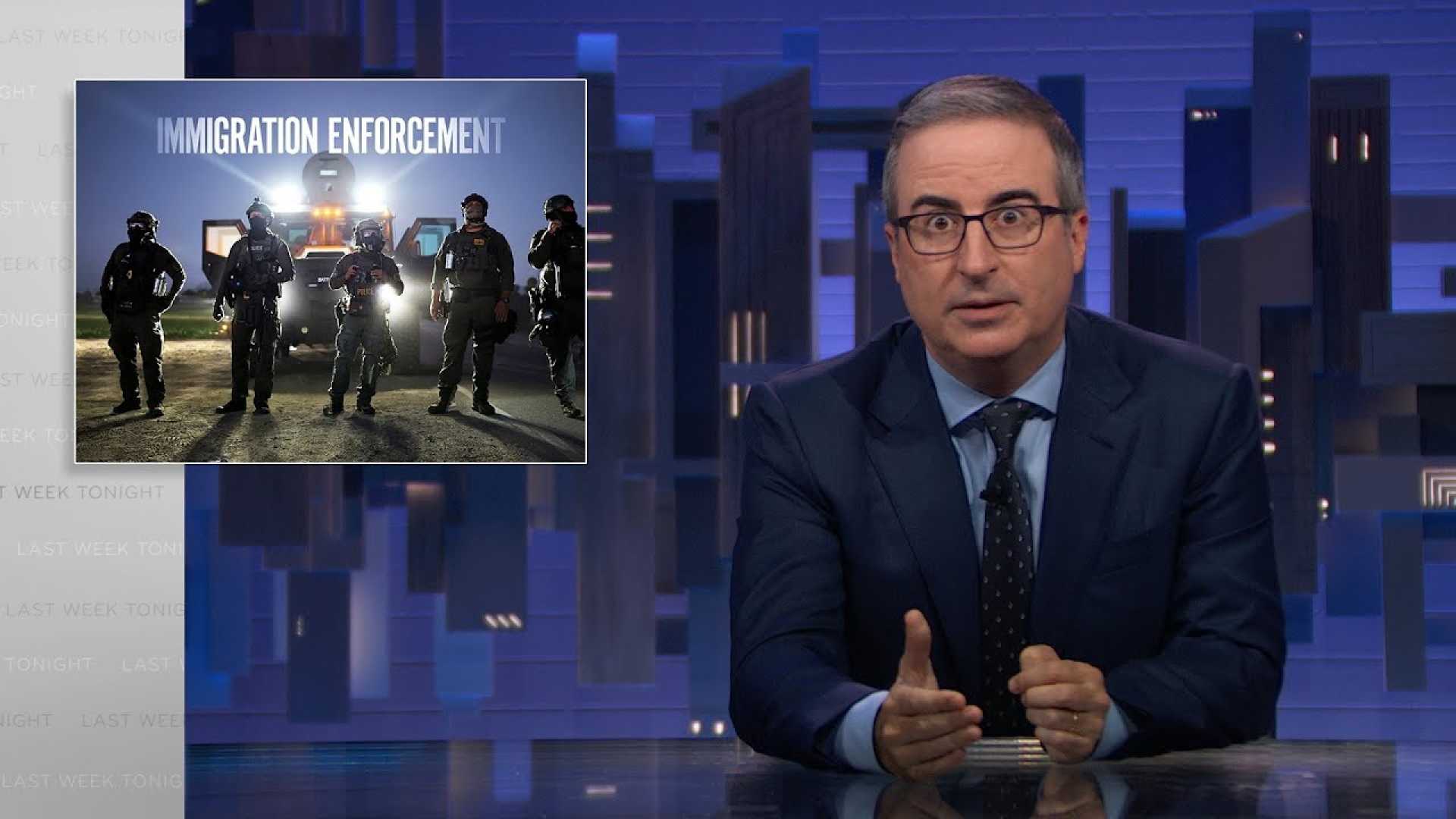 John Oliver Last Week Tonight Immigration Policies