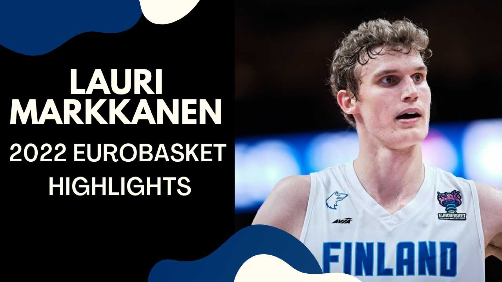 Lauri Markkanen Eurobasket Highlights