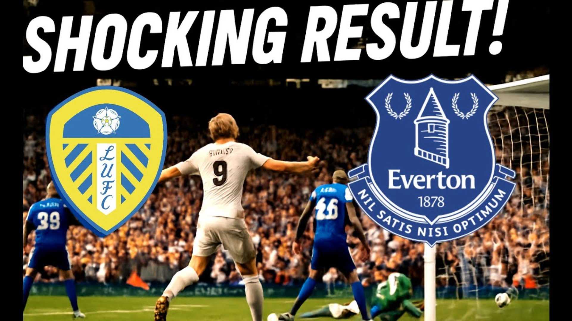 Leeds United Vs Everton Premier League Match