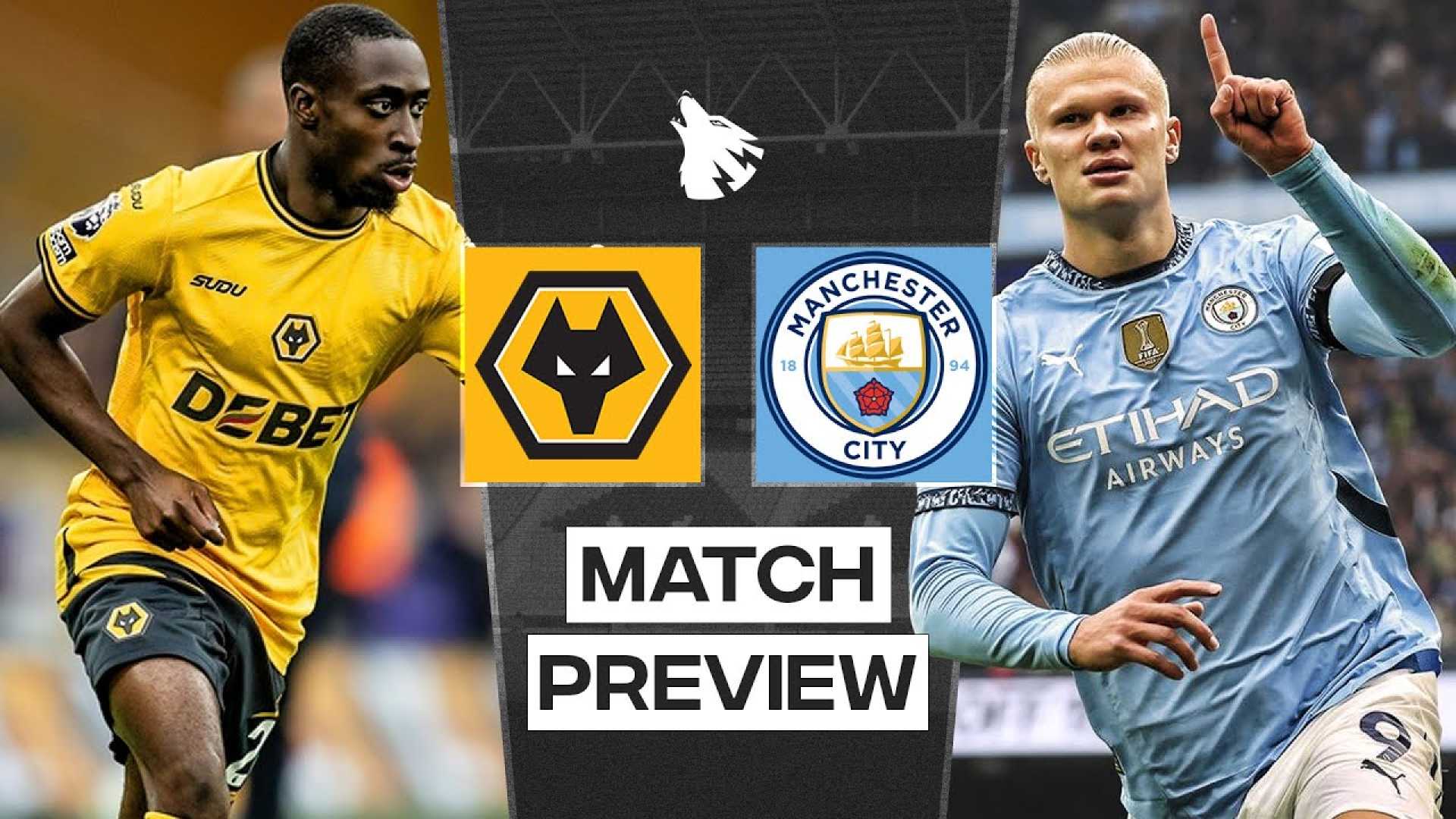 Manchester City Versus Wolverhampton Premier League