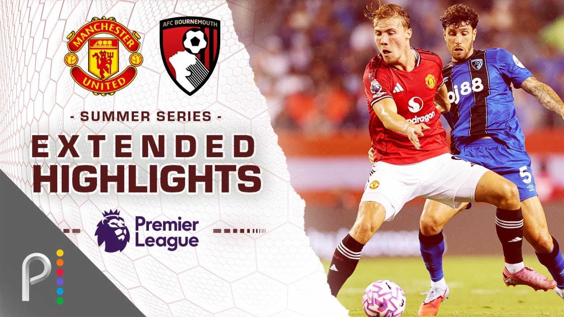 Manchester United Vs Bournemouth Summer Series