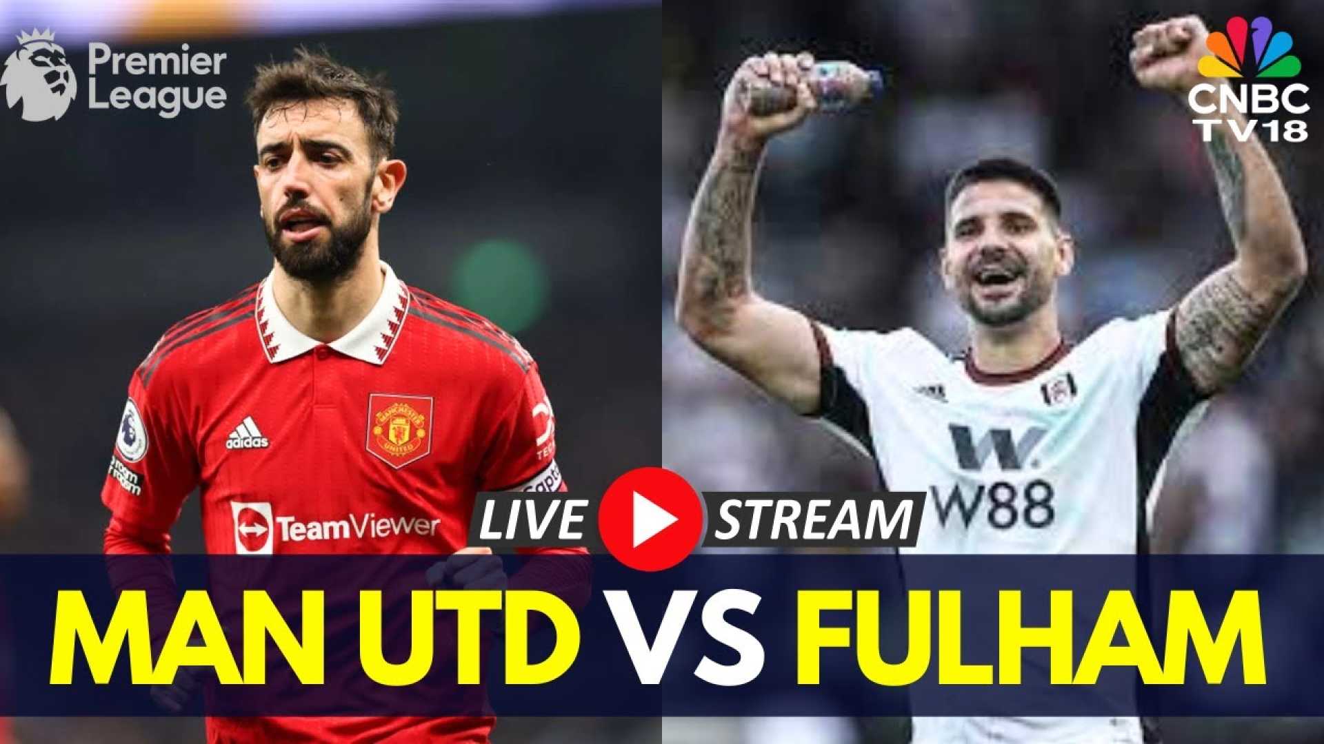 Manchester United Vs Fulham Premier League