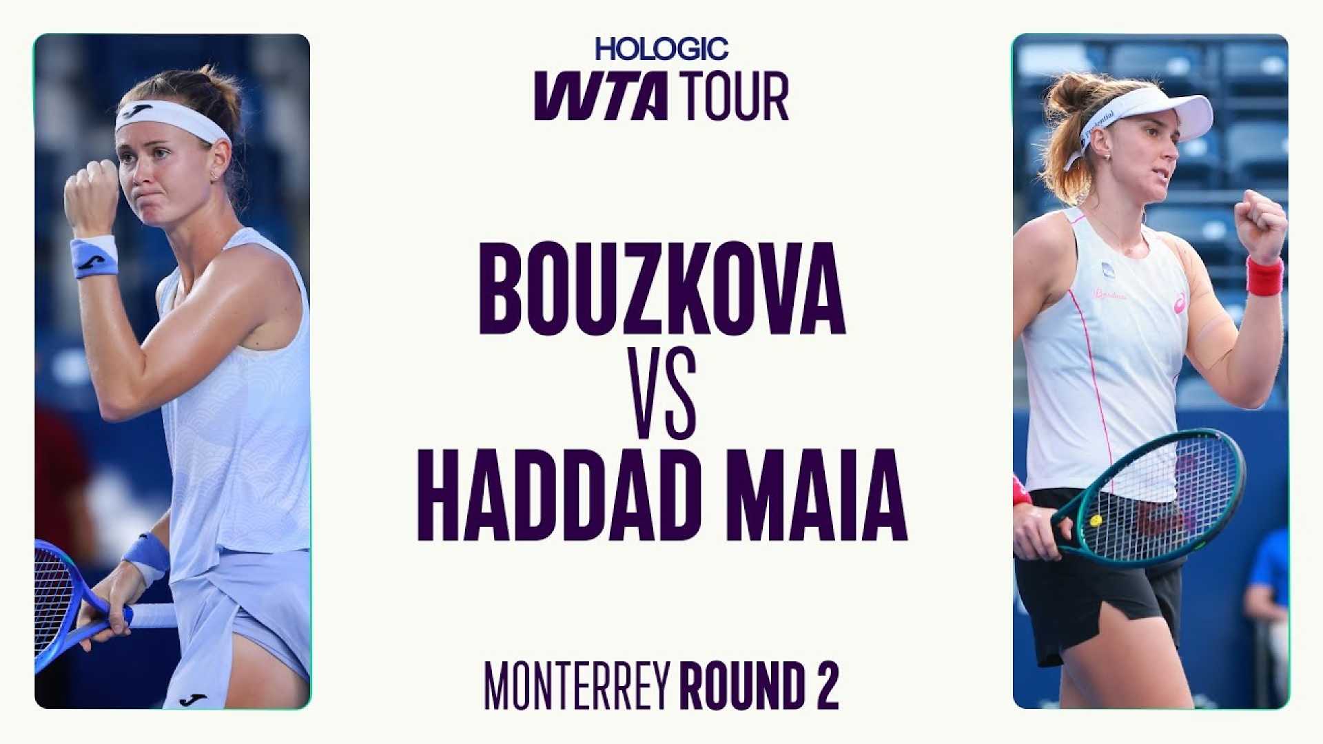 Marie Bouzkova Wta Monterrey Match