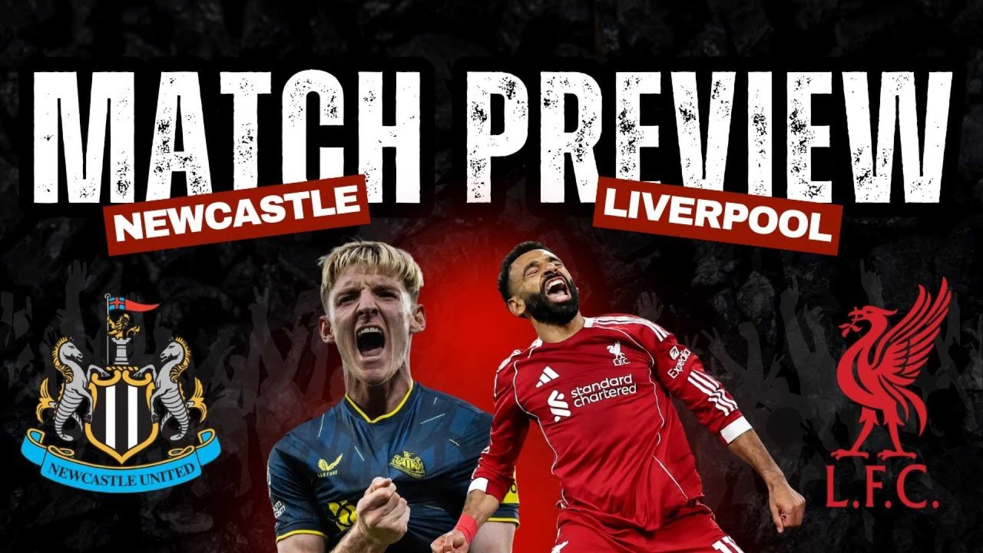 Newcastle Vs Liverpool Match Preview