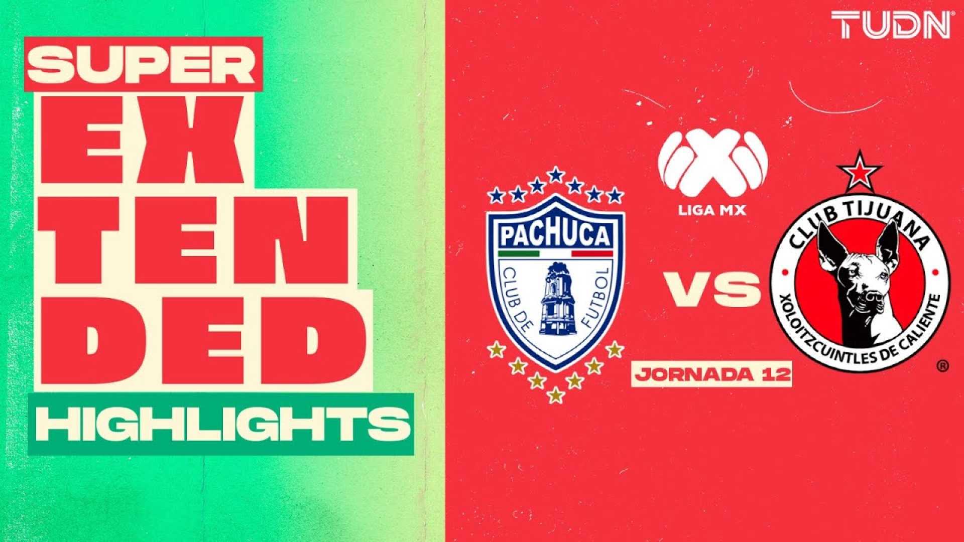 Pachuca Vs Tijuana Liga Mx