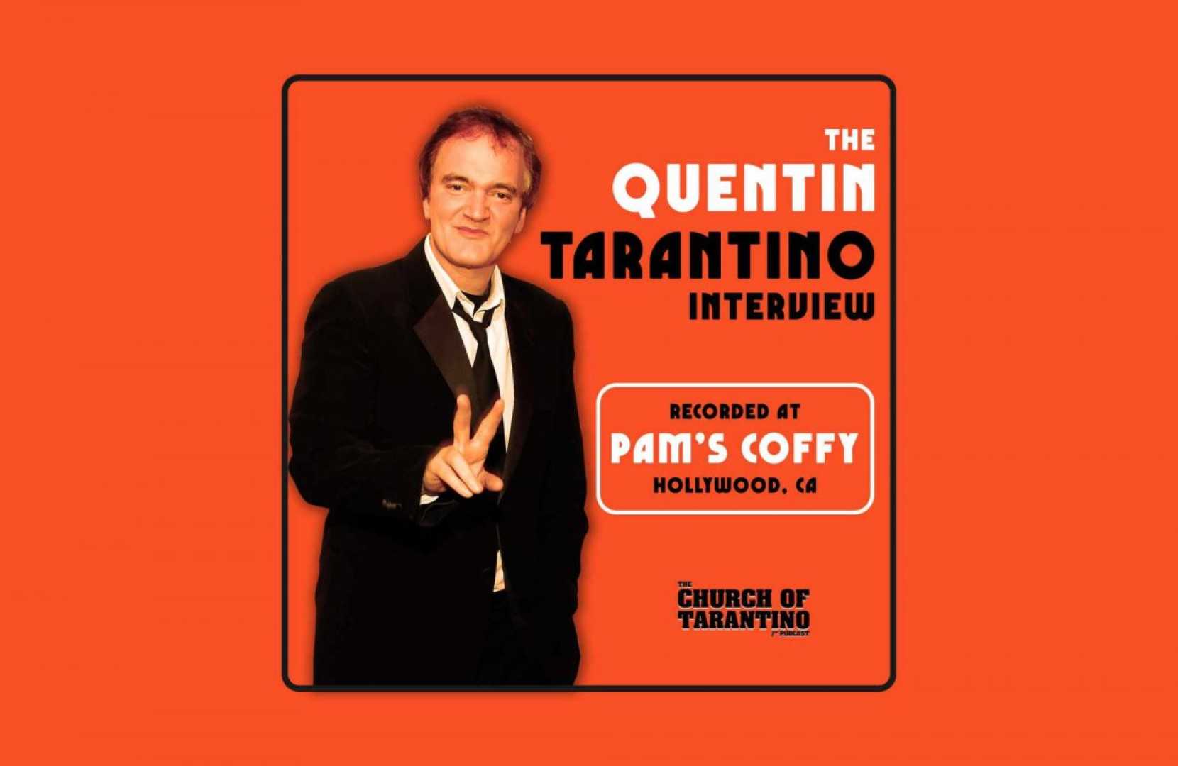 Quentin Tarantino Podcast Interview
