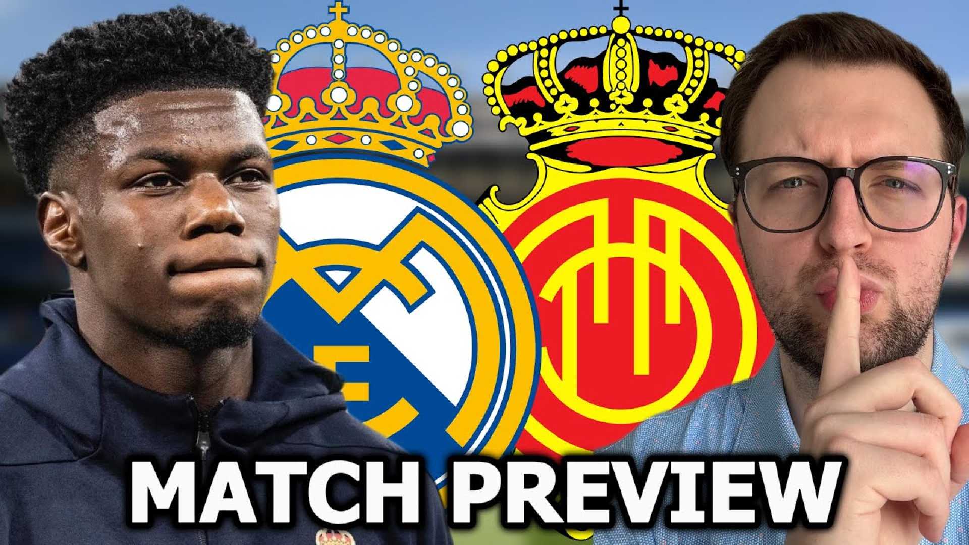 Real Madrid Mallorca Match Preview