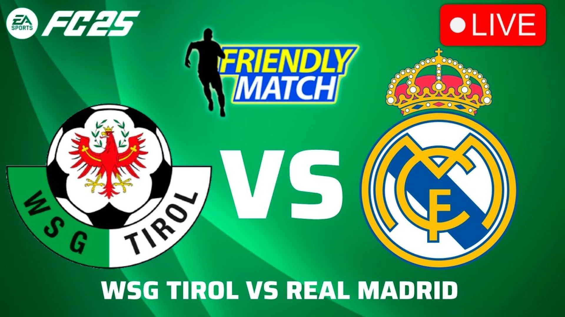 Real Madrid Vs Wsg Tirol Preseason 2025
