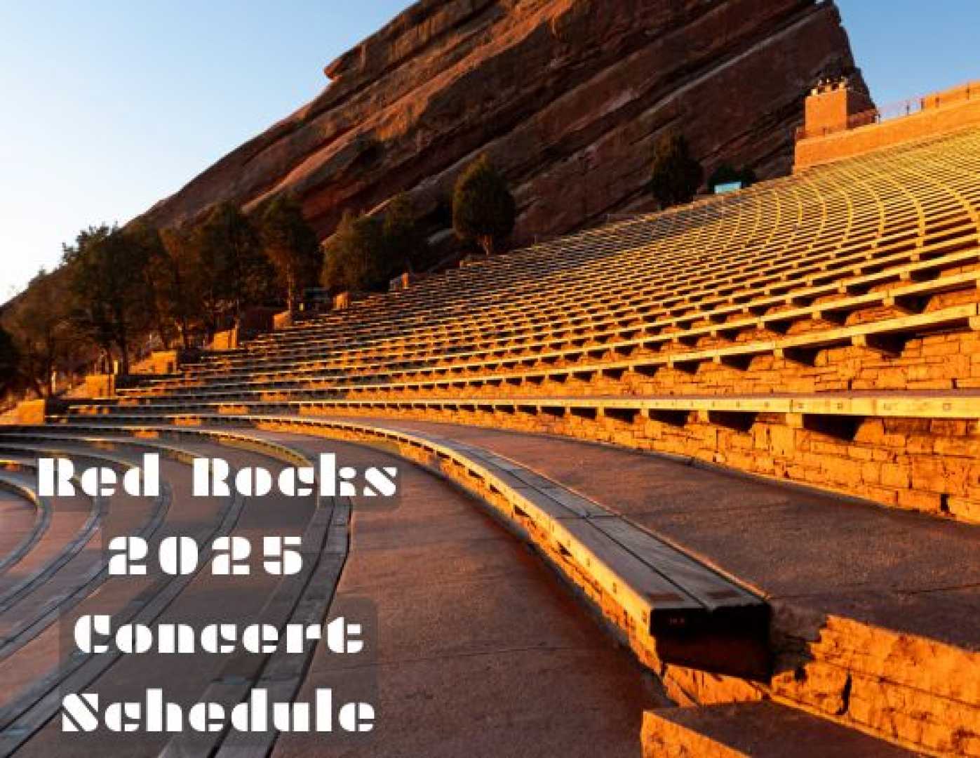 Red Rocks Amphitheatre Concerts 2025