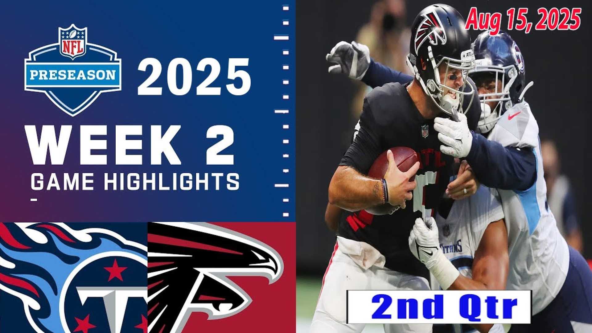 Tennessee Titans Preseason Game August 2025