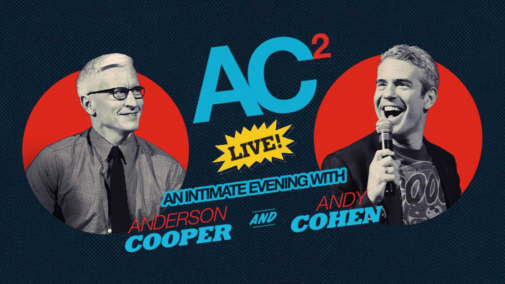 Anderson Cooper Andy Cohen Ac2 Tour