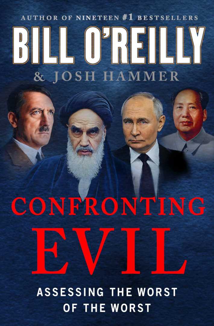 Bill O'reilly Confronting Evil Book