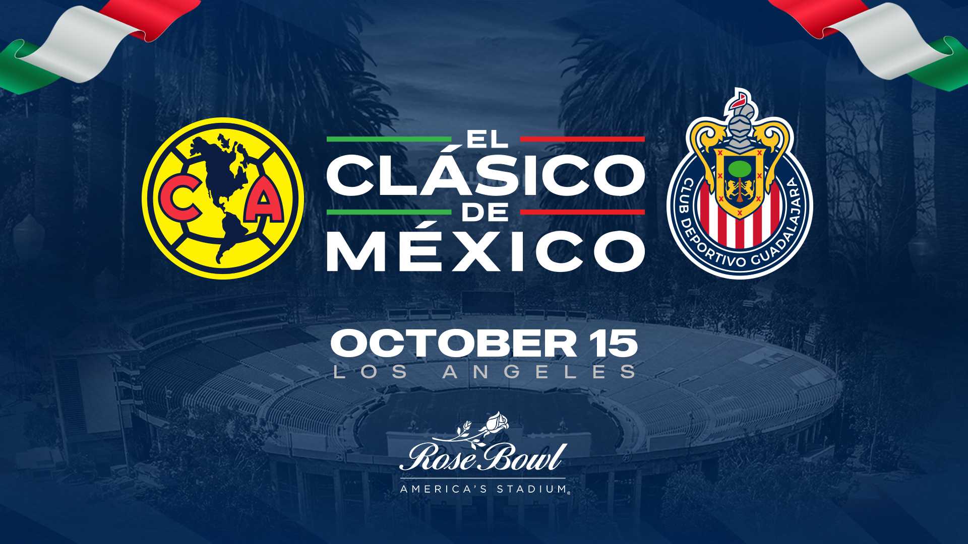Clásico América Vs Chivas Soccer Match