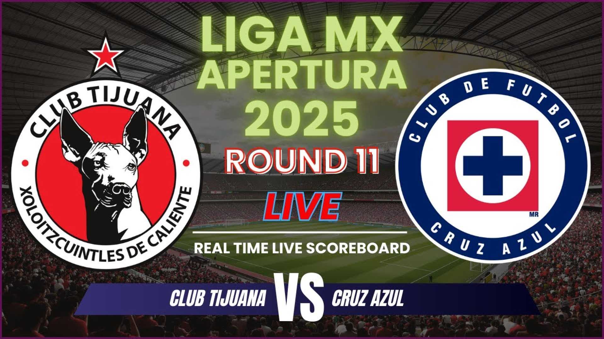 Cruz Azul Vs Tijuana Liga Mx 2025