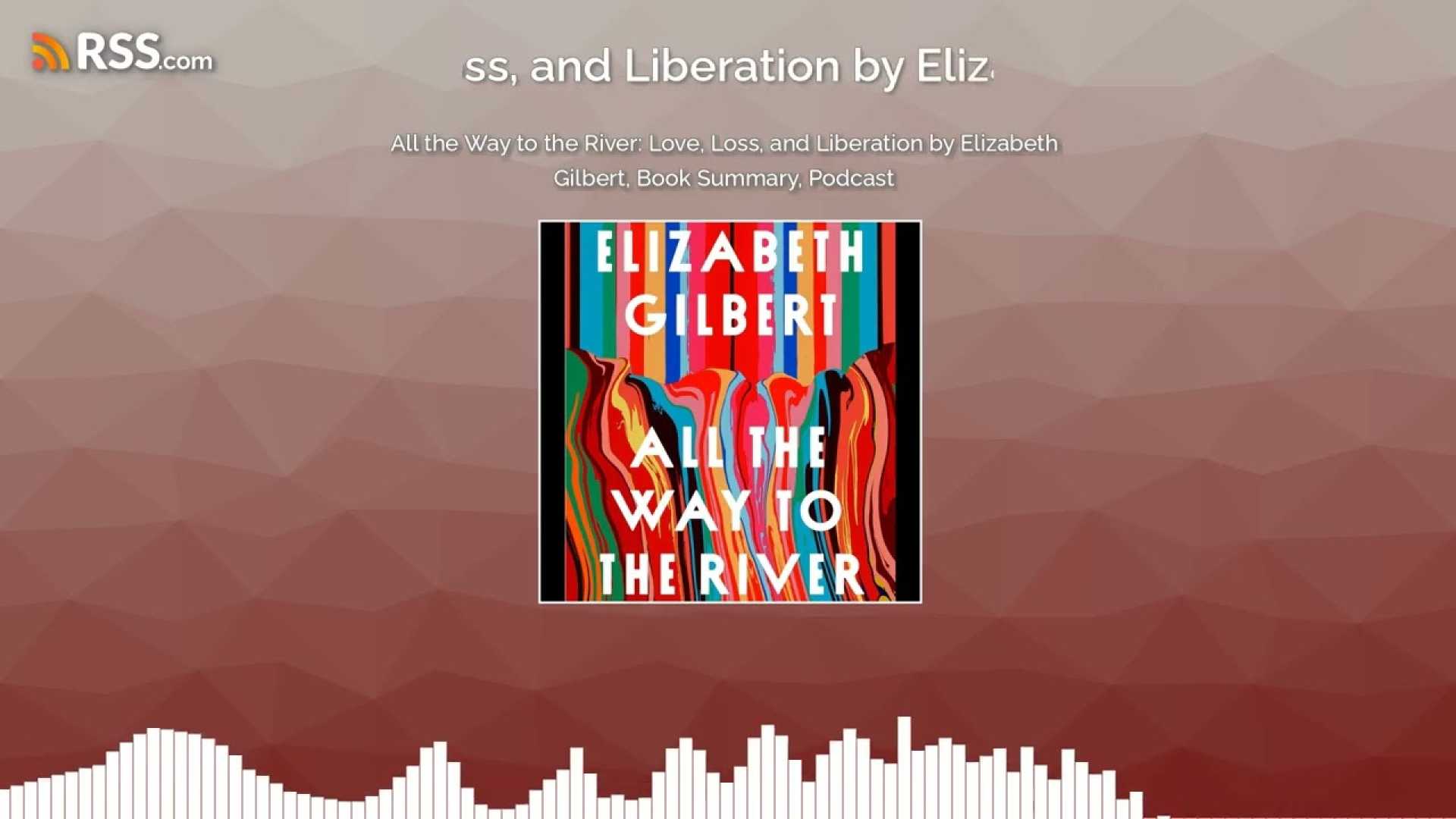 Elizabeth Gilbert Memoir Love Loss