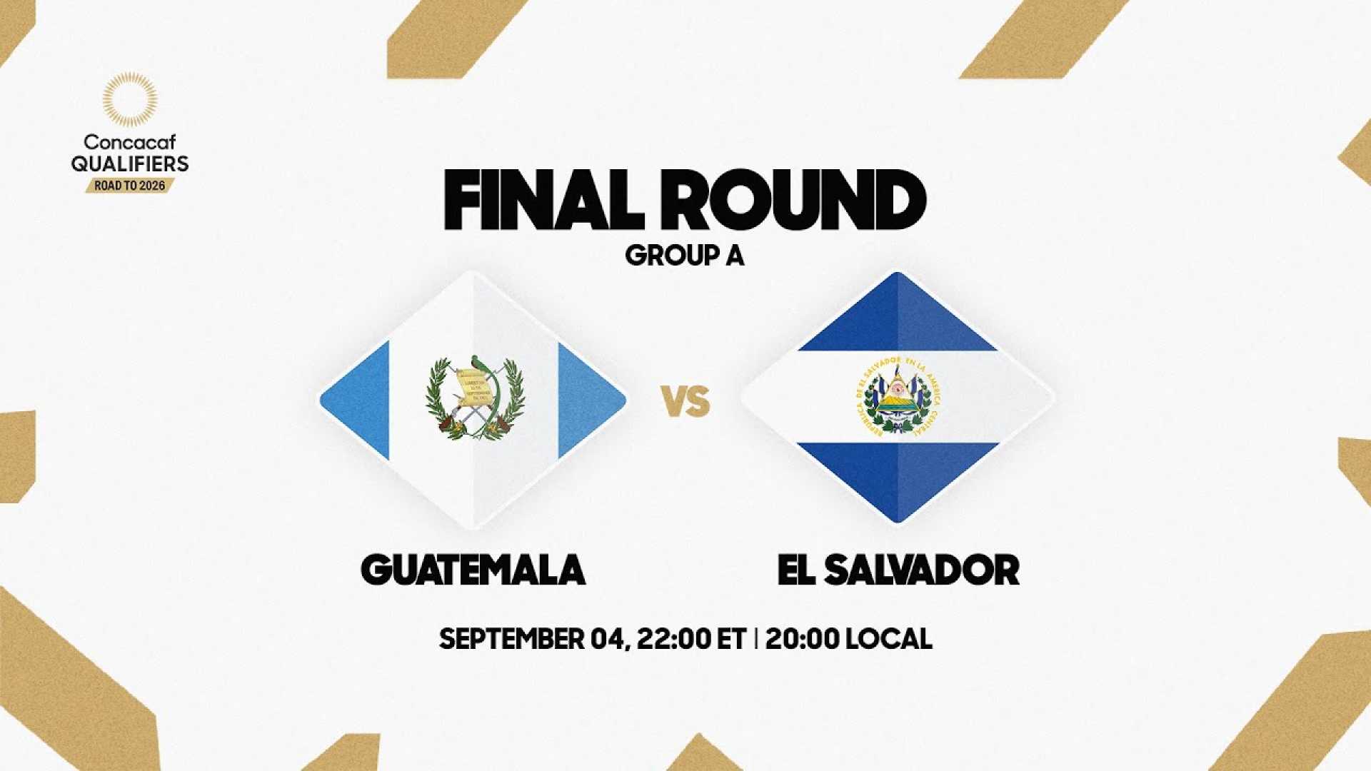 Guatemala El Salvador World Cup Qualifiers