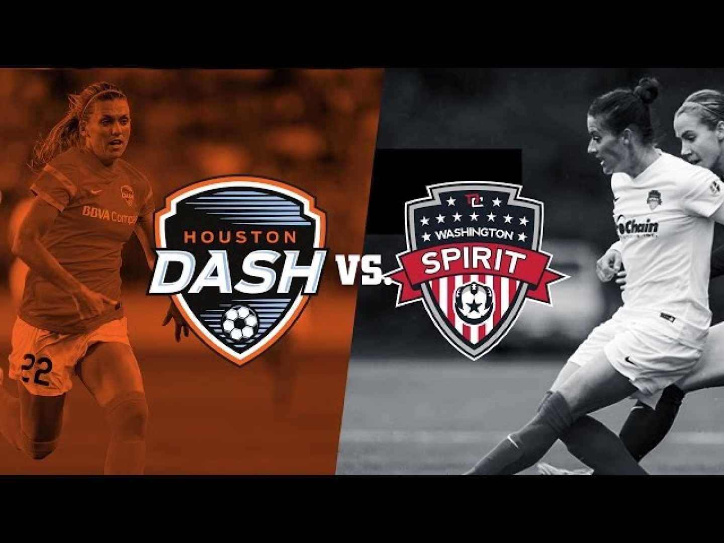 Houston Dash Vs Washington Spirit Match
