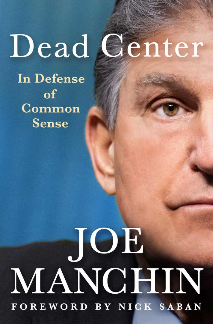 Joe Manchin Book Dead Center