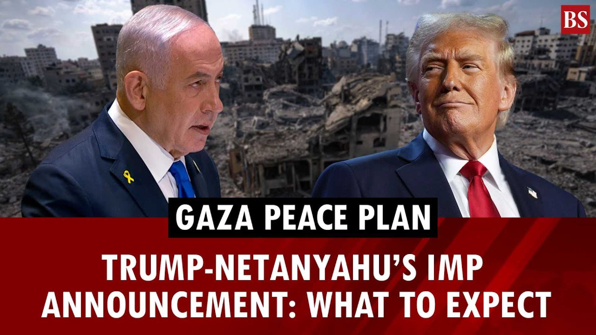 Netanyahu Trump Gaza Peace Plan