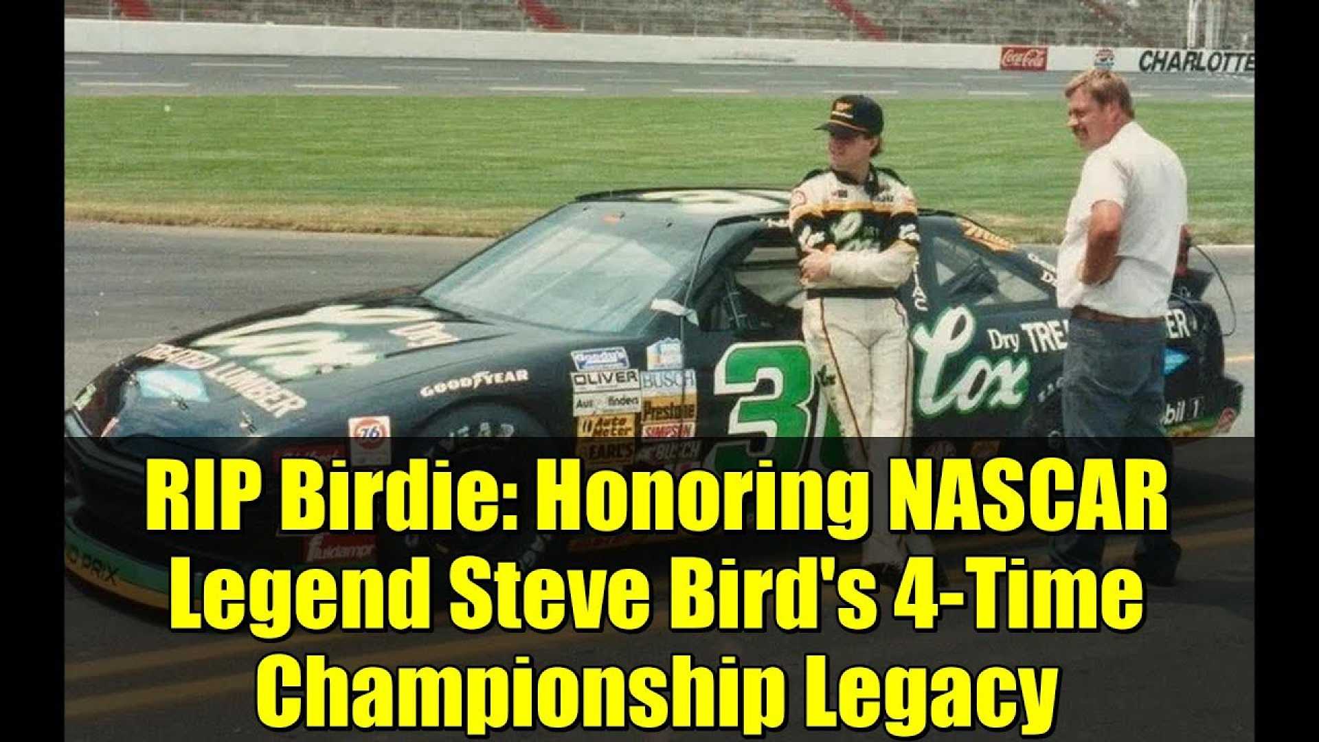 Steve Bird Nascar Crew Chief Tribute