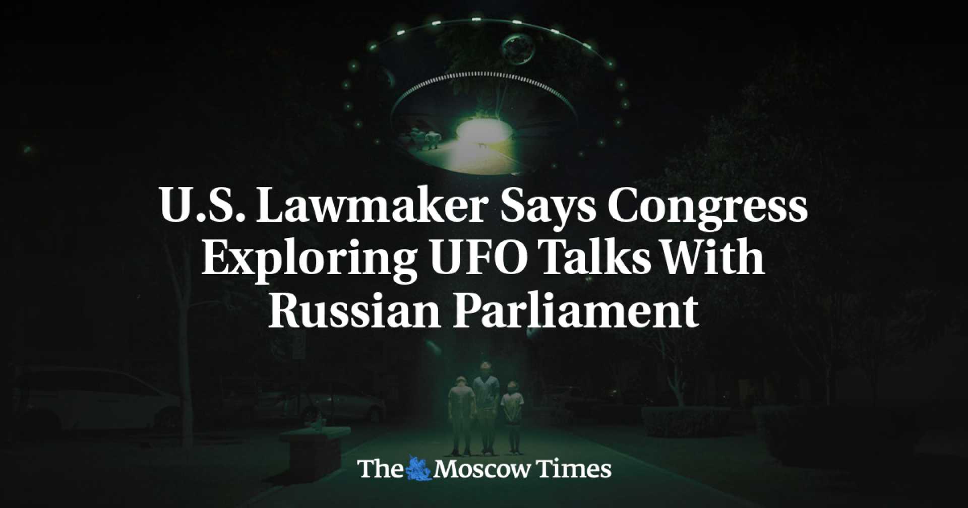 Us Congress Russia Parliament Ufos