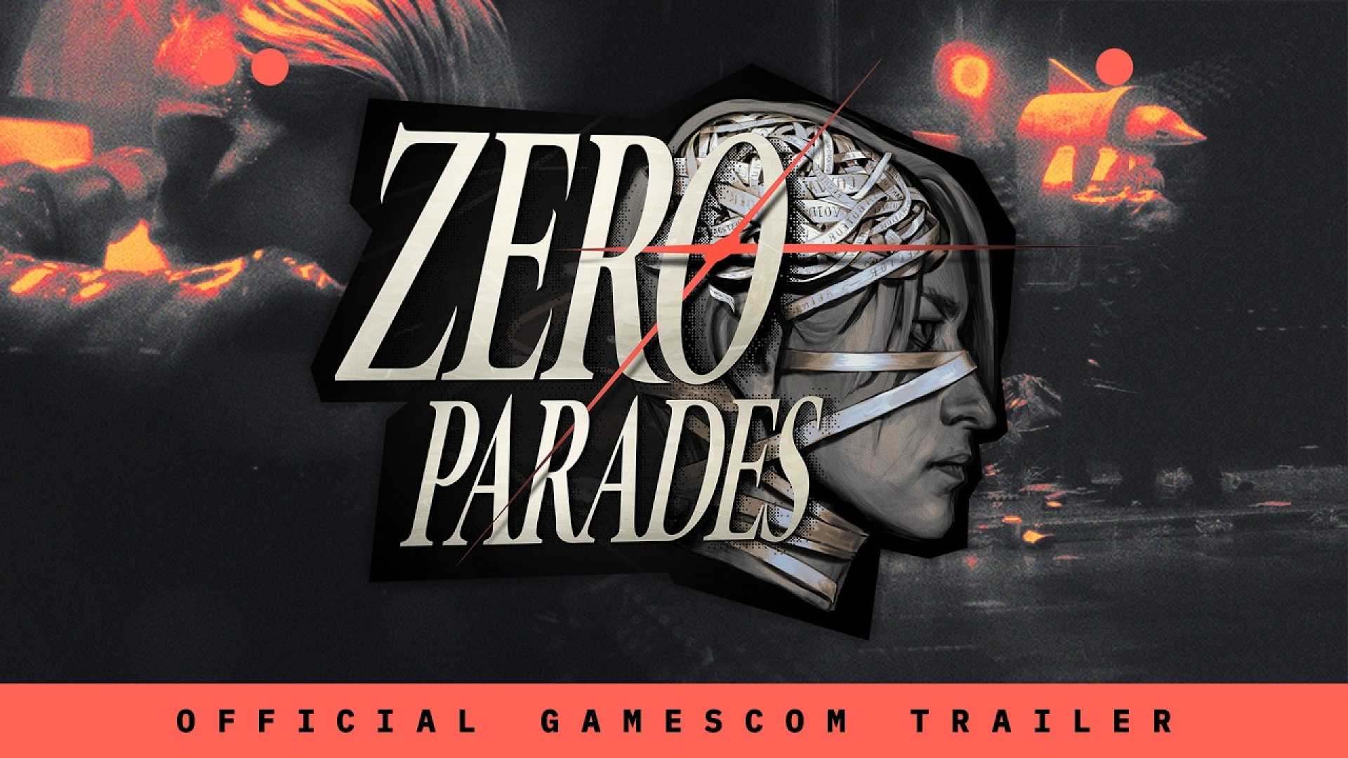 Zero Parades Gameplay Trailer
