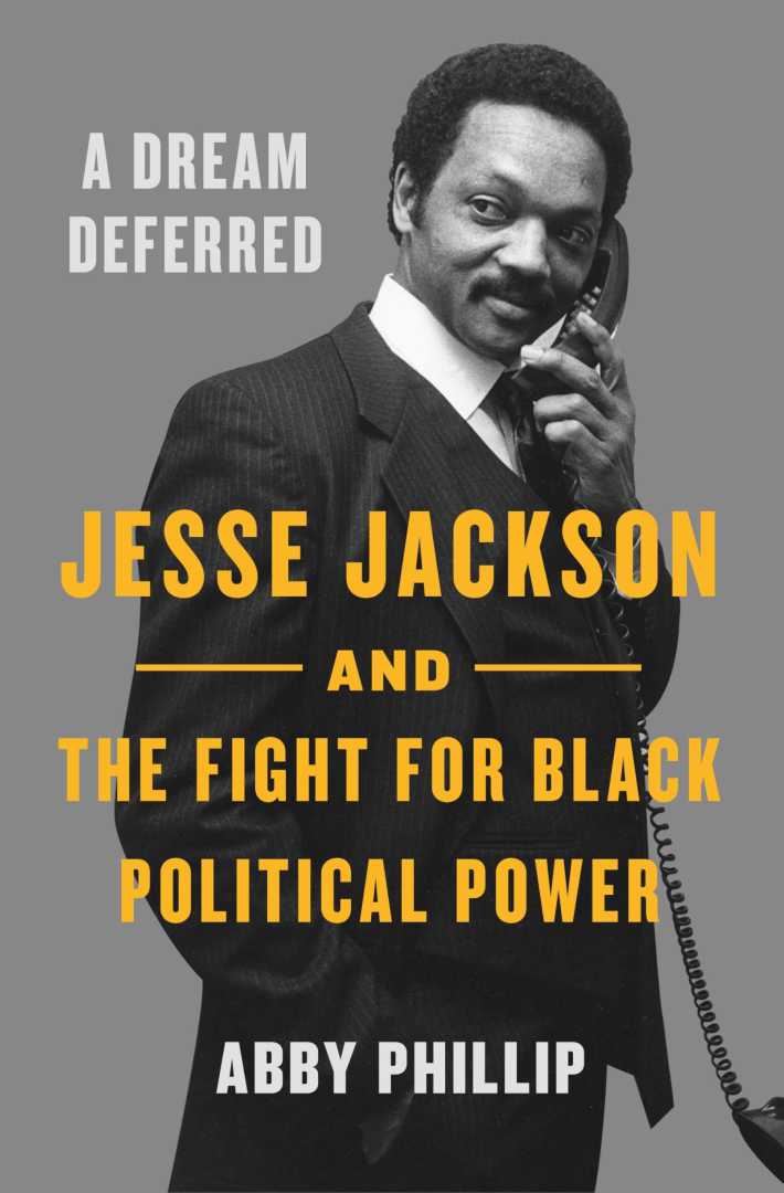 Abby Phillip Book Jesse Jackson