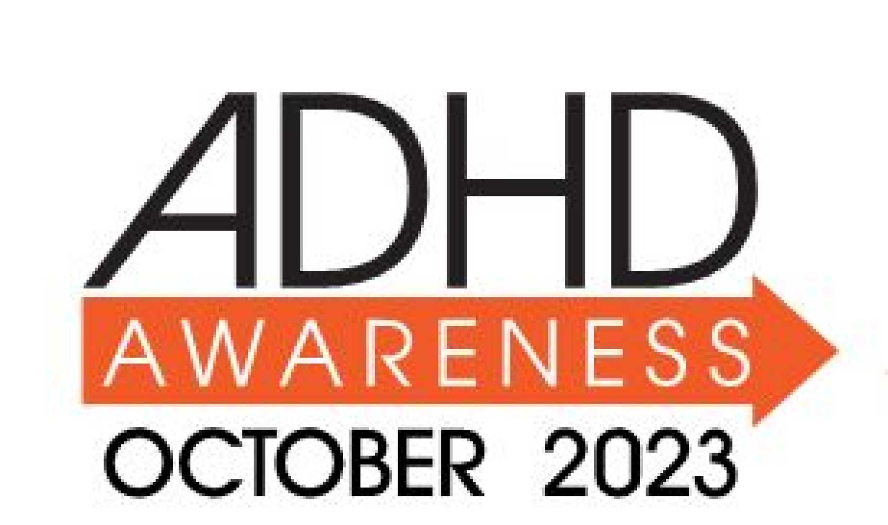 Adhd Awareness October 2023