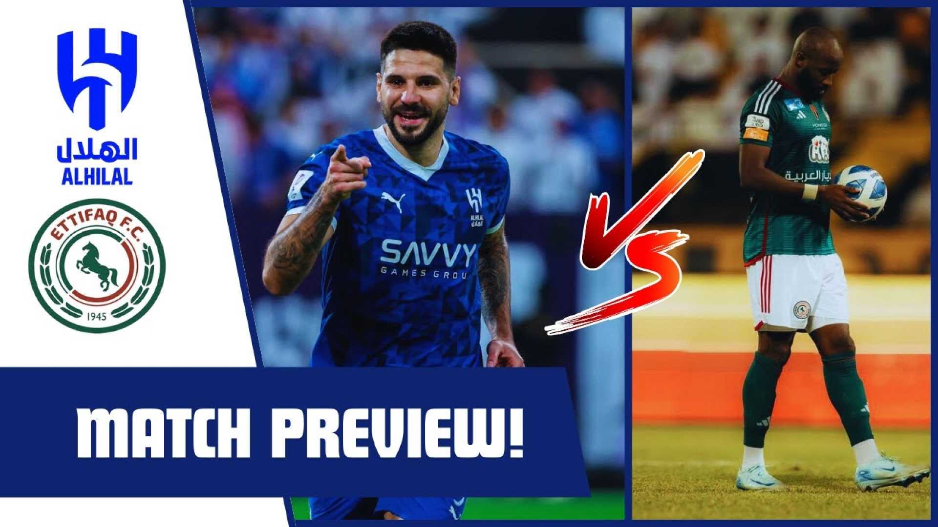 Al Ettifaq Vs Al Hilal Sfc