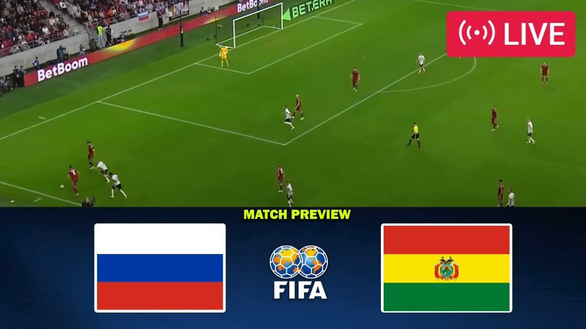 Bolivia Vs Russia Football Match